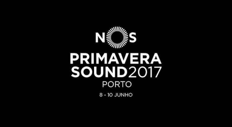 Bilhetes para NOS Primavera Sound 2017 já estão disponíveis